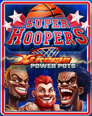 Super Hoopers – Xtreme Power Pots